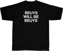 Load image into Gallery viewer, Beuys Will Be Beuys T-Shirt